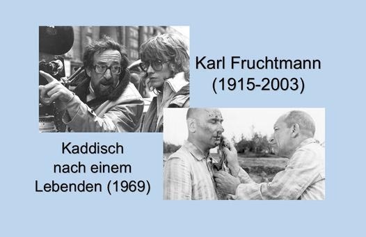 Kaddisch nach einem Lebenden_Karl Fruchtmann