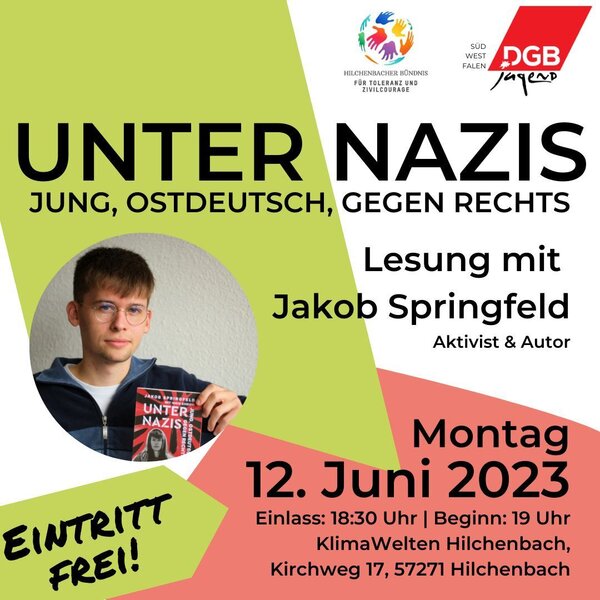 Das Hilchenbacher B&uuml;ndnis l&auml;dt gemeinsam mit der DGB-Jugend S&uuml;dwestfalen zur Lesung ein: &raquo;Unter Nazis - jung, ostdeutsch, gegen Rechts&laquo;
