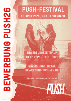 Bild vergr&ouml;&szlig;ern: Plakat Bewerbungsstart PUSH-Festival